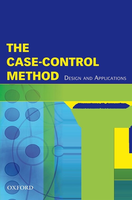 The Case-Control Method: Design and Applications (Hardcover)