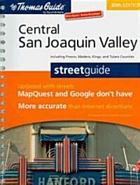 The Thomas Guide Central San Joaquin Valley, California (Paperback, Spiral)