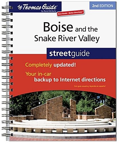 Thomas Guide 2009 Boise And The Snake River Valley (Paperback, Spiral)