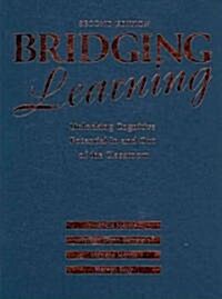 Bridging Learning: Unlocking Cognitive Potential in and Out of the Classroom (Hardcover, 2)