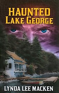Haunted Lake George (Paperback)