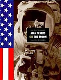 Man Walks on the Moon (Library Binding)