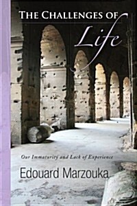 The Challenges of Life (Paperback)