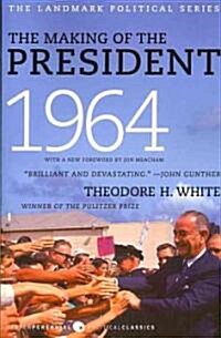 The Making of the President 1964 (Paperback)
