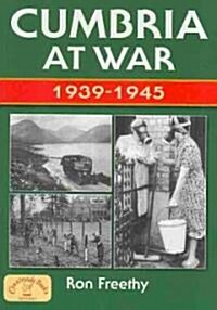 Cumbria at War 1939-1945 (Paperback)