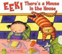 Eek! There's a Mouse in the House (Board Books)