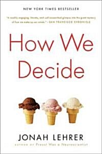 How We Decide (Paperback, 1st, Reprint)