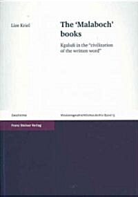 The Malaboch Books: Kgalusi in the Civilisation of the Written Word (Paperback)