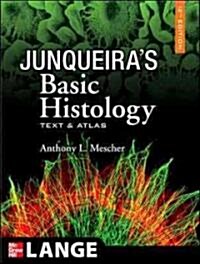 Junqueiras Basic Histology (Paperback, CD-ROM, 12th)