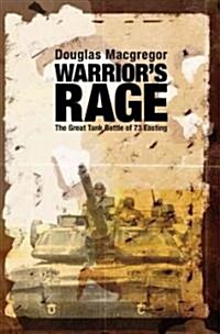 Warriors Rage: The Great Tank Battle of 73 Easting (Hardcover)