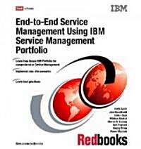 End-to-end Service Management Using IBM Service Management Portfolio (Paperback)