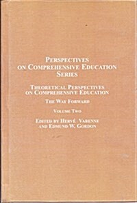 Theoretical Perspectives on Comprehenensive Education (Hardcover)