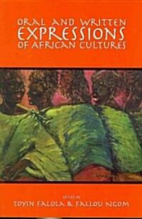 Oral and Written Expressions of African Cultures (Paperback)