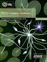 ITIL V3 Foundation Handbook (Paperback)