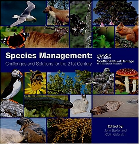 Species Management : Challenges and Solutions for the 21st Century (Hardcover)