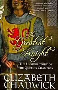 The Greatest Knight: The Unsung Story of the Queens Champion (Paperback)