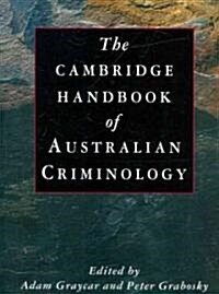 The Cambridge Handbook of Australian Criminology (Paperback)