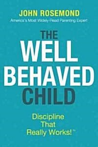 The Well Behaved Child (Hardcover)