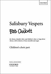 Salisbury Vespers (Sheet Music, Childrens choir part)