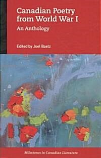 Canadian Poetry from World War I: An Anthology (Paperback)