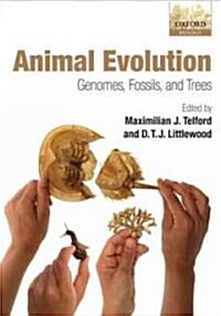 Animal Evolution : Genomes, Fossils, and Trees (Paperback)