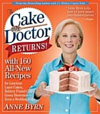 The Cake Mix Doctor Returns!: With 160 All-New Recipes (Paperback)