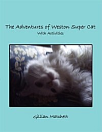 The Adventures of Weston Super Cat with Activities (Paperback)