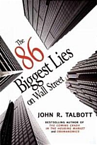 The 86 Biggest Lies on Wall Street (Hardcover)