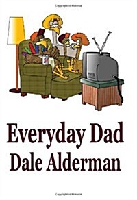 Everyday Dad (Paperback)