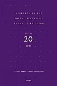 Research in the Social Scientific Study of Religion, Volume 20 (Hardcover)