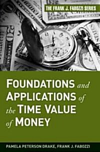 Foundations and Applications of the Time Value of Money (Hardcover)