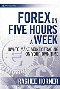 Forex on 5 Hours (Hardcover)