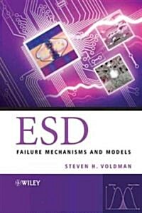 ESD: Failure Mechanisms and Models (Hardcover)