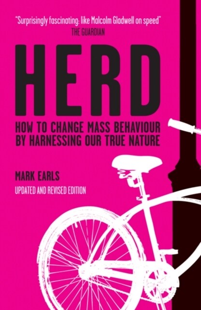 [중고] Herd: How to Change Mass Behaviour by Harnessing Our True Nature (Paperback)