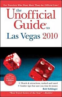 The Unofficial Guide to Las Vegas 2010 (Paperback)