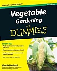 Vegetable Gardening for Dummies (Paperback, 2)