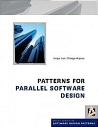 Patterns for Parallel Software Design (Hardcover)