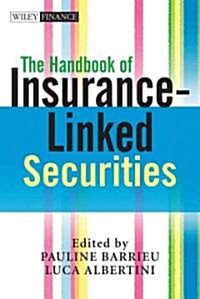 The Handbook of Insurance-Linked Securities (Hardcover)