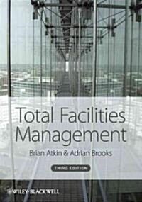 Total Facilities Management (Paperback, 3rd)