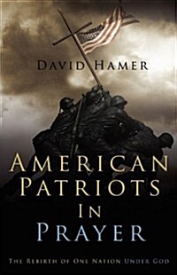 American Patriots in Prayer (Paperback)