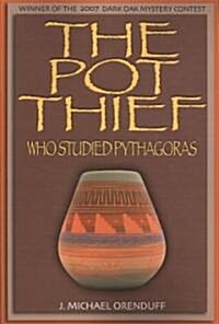 The Pot Thief Who Studied Pythagoras (Paperback, 1st)