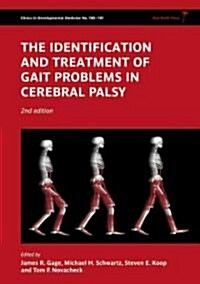 The Identification and Treatment of Gait Problems in Cerebral Palsy (Hardcover, 2 ed)