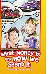 What Money Is and How We Spend It? (Paperback)