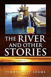 The River and Other Stories (Paperback)