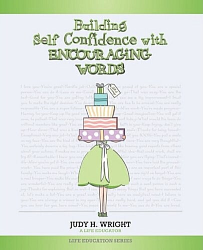 Building Self-confidence With Encouraging Words (Paperback)