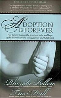 Adoption Is Forever (Paperback)