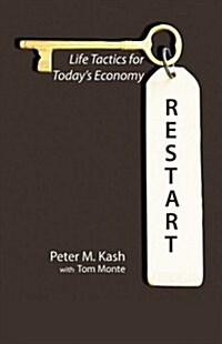 Restart: Life-Tactics for Todays Economy (Paperback)