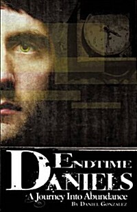 End Time Daniels (Paperback)