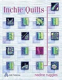 Inchie Quilts (Paperback)