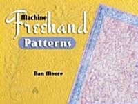 Machine Freehand Patterns (Paperback, Illustrated)